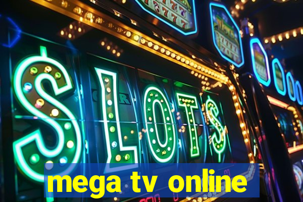 mega tv online